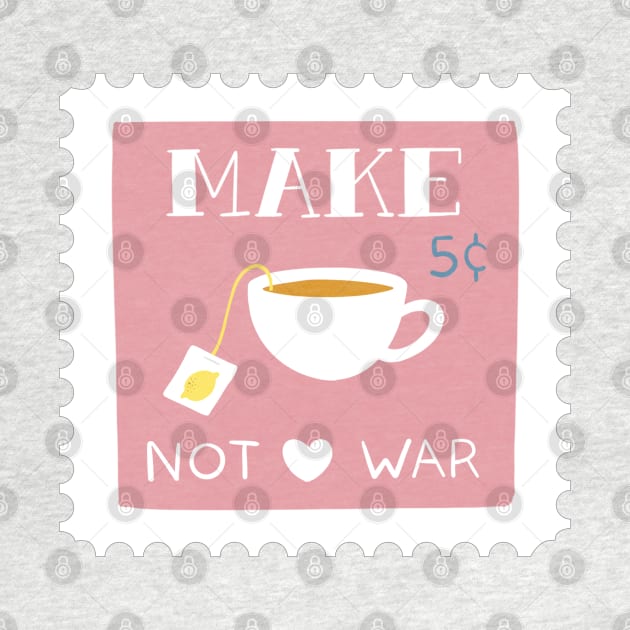 Make Tea not War Stamp Pink by TheMoodyDecor